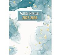 Agenda Mensuel 2027-2036 dix ans: Planificateur 120 Mois, Du 1 janvier 2027 jusqu'a le 31 Décember 2036, |Théme: Simple |