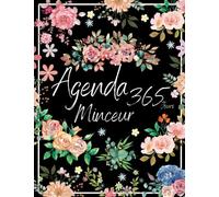 Agenda Minceur 365 Jours: Cahier de suivi de régime Journalier, Avec les activité physique pendent 365 Jours Non Daté, |Théme: Noir et à fleurs |