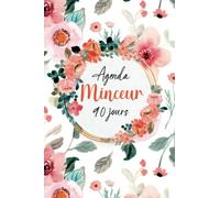 Agenda Minceur 90 Jours: Journal alimentaire et d’activité sportive à compléter pendant 90 jours