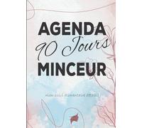 Agenda minceur 90 jours - mon suivi alimentaire détaillé: v2-5 Cahier régime | 90 jours pour maigrir | carnet regime à compléter sur 90 jours | 21cm x 29,7cm broché | planificateur fond pastel fleurs