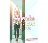 Agenda Minceur 90 jours. Régime Alimentaire Journal à Compléter: Mon Compagnon Minceur 90 jours, 15x22cm