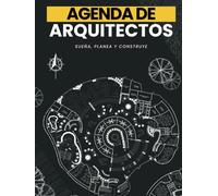 Agenda para Arquitectos y Estudiantes de Arquitectura | Libreta Creativa y Funcional para Planificación, Sketching y Motivación: La herramienta ... y potenciar tu talento en cada proyecto