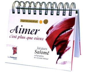 Agenda Perpétuel, Aimer c'est plus que vivre