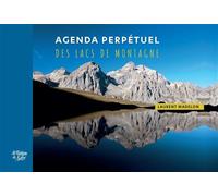 Agenda perpétuel des lacs de montagne - Laurent Madelon - La Fontaine De Siloe - broché - Agenda