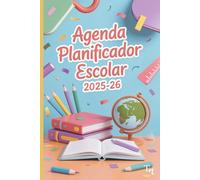 Agenda planificador escolar 2025 2026: Organización visual diaria y semanal a color. Para ayudar a niños con TDAH, déficit de atención, hiperactividad ... confianza en sí mismos y hábitos saludables