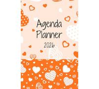 Agenda Planner 2026: Organiza tu año sin complicarte: planificación semanal y mensual con registro de gastos y listas de control