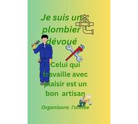 Agenda plombier -Je suis un plombier dévoué: organisons l'année