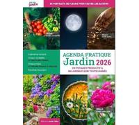 Agenda Pratique Du Jardin - Edition 2026