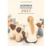 Agenda professionnel 2027: Assistantes & assistants maternels - Accueils fixes, variables et périscolaires