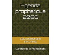 Agenda prophétique 2026: L'année de l'enfantement