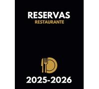 Agenda Reservas Restaurante 2025-2026: Libro de Reserva para Restaurantes, Cafeterías, Pizzerías Del 1 de Julio de 2025 al 31 de Junio de 2026 (365 Días)