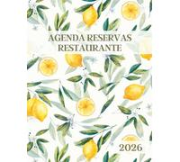 Agenda Reservas Restaurante 2026: Libro de Reserva para Restaurantes, Bares, Cafeterías, Pizzerías || 365 Días Organizador con Fechas de Enero a Diciembre 2026 || Formato Grande - Español