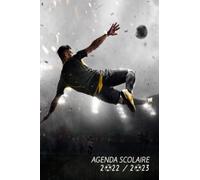 Agenda scolaire 2022/2023 Foot : Joueur de football: Fourniture scolaire collège, lycée, étudiant, CM2 - 2 jours par page - 12 lignes par jour - Garçon - Ado - Fan de foot - Original