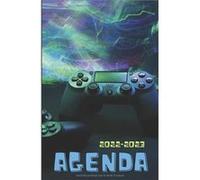 Agenda scolaire 2022 2023 Gamer Primaire - College - Lycee - Etudiant NLFBP Editions (Auteur)