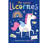 Agenda scolaire 2023-2024 - licornes - Atelier Cloro - 1 2 3 Soleil - broché - Agenda