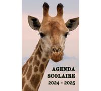 Agenda scolaire 2024 - 2025 : cahier de texte et de devoirs pour étudiants, élèves de primaire, collège et lycée - Couverture girafe animal sauvage