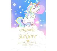 AGENDA SCOLAIRE 2024-2025 LICORNE: POUR FILLES - pratique pour tous les matières - pour la rentrée scolaire