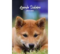 Agenda Scolaire 2024 2025 Shiba Inu: Pour fille et garçon | CP - CE1 - CE2 - CM1 - CM2 | Collège | Lycée | Double page hebdomadaire 1 semaine sur 2 ... Scolaire 2024 - Couverture Chiot Mignon