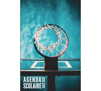Agenda Scolaire 2025 2026: Basket - Journalier 1 Jour par Page Pour Filles et Garçons en Primaire, Collège, CP, CE1, CE2, CM1, CM2 | De Septembre 2025 à Juillet 2026