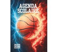 Agenda Scolaire 2025 2026 Basket: Thème sport Basketball pour enfants, élèves de primaire CP, CE1, CE2, CM1, CM2, collège et lycée. Une page par jour ... journalier. Format standard 12 x 17 cm