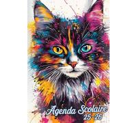 Agenda Scolaire 2025 2026: Chat | Pour les filles et les garçons, De Septembre 25 À Juillet 26 Pour Etudiant De Primaire, Collège, Lycée, A5, L'édition française.