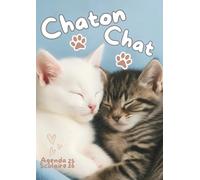 Agenda Scolaire 2025 2026 Chat: Thème Animaux, Chatons. Intérieur En Couleur avec Illustrations et des Faits Incroyables. Pour les élèves de Primaire ... 3ème) et lycée. Format standard 12 x 17 cm
