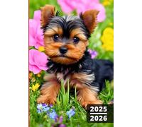 Agenda Scolaire 2025 2026 Chien: Yorkshire, 1 Jour par Page A5 Carnet Organisateur Journalier Étudiant Primaire Collège Lycée - Garçon et Fille