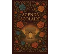 Agenda Scolaire 2025-2026 - Design Floral Élégant et Moderne | 120 Pages Complètes pour une Organisation Parfaite
