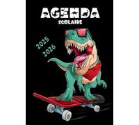 AGENDA SCOLAIRE 2025 2026: Dinosaure - Organisateur scolaire (Septembre 2025 / Juillet 2026) - Planificateur Journalier 1 Jour Par Page