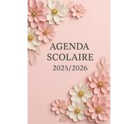 Agenda Scolaire 2025/2026 - Élégance Fleurie et Esprit Parisien, Un Voyage au Fil des Saisons avec Pages Notes, Objectifs et Moments Inspirants