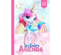 Agenda Scolaire 2025 2026 fille: Licorne - cp - ce1 - ce2 - cm1 - cm2 | 2 jours par page | Organisateur et Planificateur Journalier