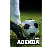 AGENDA SCOLAIRE 2025-2026 FOOT: SUPER PRATIQUE, Primaire - Collège - Lycée pour Garçon et Fille FORMAT A5 De 01 Septembre au 31 Juillet | Emploi du ... Organisateur Scolaire | TO DO LIST et Plus...