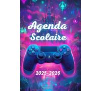Agenda Scolaire 2025 2026 gamer: Planificateur académique journalier, couvrant l'année scolaire de septembre à juillet - pour les élèves du primaire, ... et du lycée, filles et garçons (format A5).