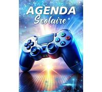 Agenda Scolaire 2025-2026 Gamer: Planificateur Journalier - 1 Jour Par Page Avec Horaire Étudiants - Collège - Lycée - Primaire Français