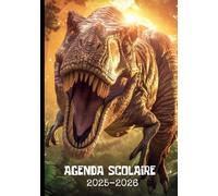 Agenda Scolaire 2025 2026 Garçon Dinosaure: Tyrannosaure T-Rex Fille Collège Lycée Étudiant Primaire A5 Journalier en Français