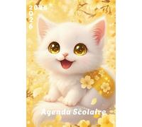 Agenda Scolaire 2025 2026: Kawaii Chat Mignon | Journalier, une Page par Jour |Pour Ecole Elémentaire, Collège, Lycée, Université, Etudiant | 170 pages | Couverture Souple | Pour fille