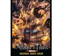 Agenda scolaire 2025-2026 L'Attaque des Titans: saison finale (2025-2026)