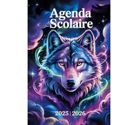 Agenda Scolaire 2025-2026 Loup: Planificateur Journalier et Semainier Élèves Primaire Collège Lycée | Garçons Filles | Thème Animaux Sauvages | Organisateur Mensuel A5 - 15,2 x 22,8 cm