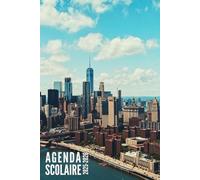 Agenda Scolaire 2025 2026: New York - Pour Étudiants, Primaire, Collège et Lycée | De Septembre 2025 à Août 2026