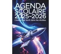 Agenda Scolaire 2025-2026: Organisation, Devoirs & Examens - Journalier, Notes & Planning - Pour Collège, Lycée et Étudiants