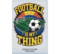 AGENDA SCOLAIRE 2025 2026: Organisez vos journées avec style | Du 01 août 2025 au 31 juillet 2026 | Parfait pour le primaire, collège et lycée | Foot