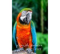 AGENDA SCOLAIRE 2025-2026 PERROQUET: Pour les amoureux des oiseaux| 219 pages : 2 jours par page avec citations motivantes