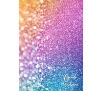 Agenda Scolaire 2025-2026: Planificateur Journalier 1 Jour par Page avec Horaire | Couverture Paillettes Arc En Ciel Pastel
