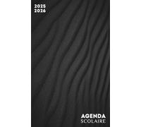 Agenda Scolaire 2025 2026: Planificateur journalier 1 Jour Par Page Pour fille et garcon - De Septembre 25 à Juillet 26 - Fourniture scolaire cm1 cm2 lycée collège étudiant - Couverture Noir