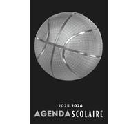 Agenda Scolaire 2025 2026: Planificateur journalier 1 Jour Par Page Pour fille et garcon - De Septembre 25 à Juillet 26 - Fourniture scolaire cm1 cm2 lycée collège étudiant - Couverture Basket