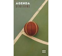Agenda Scolaire 2025 2026: Planificateur journalier 1 Jour Par Page Pour fille et garcon - De Septembre 25 à Juillet 26 - Fourniture scolaire cm1 cm2 lycée collège étudiant - Couverture Basket