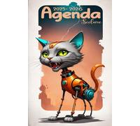 Agenda Scolaire 2025-2026: Planificateur Journalier de Septembre à Juillet avec Couverture Chat robot | Collège, Lycée pour Garçon et Fille |