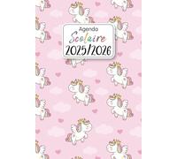 Agenda Scolaire 2025/2026: Planificateur Journalier | Kawaii Licorne | Organisateur de Sept 2025 à Juil 2026 | Pour Filles et Adolescentes de Primaire, Collège, et Lycée