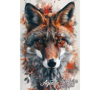 Agenda Scolaire 2025 / 2026: Renard | Organiseur Semainier | D'août 2025 à juillet 2026 | Pour Garçons et Filles de Primaire | Collège, et Lycée | Format A5 | L'édition française.