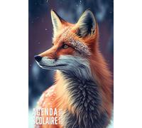 Agenda Scolaire 2025 2026: Renard - Semainier Pour Filles, Garçons, Étudiants, Primaire, Collège et Lycée | De Septembre 2025 à Août 2026